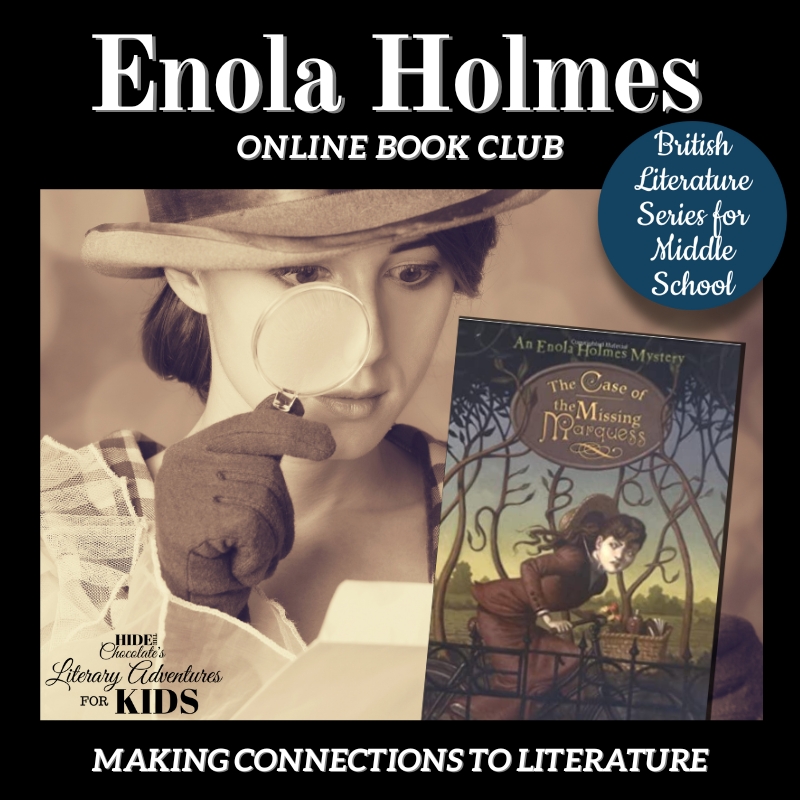 Enola Holmes Online Book Club ~ British Literature Series for Middle School