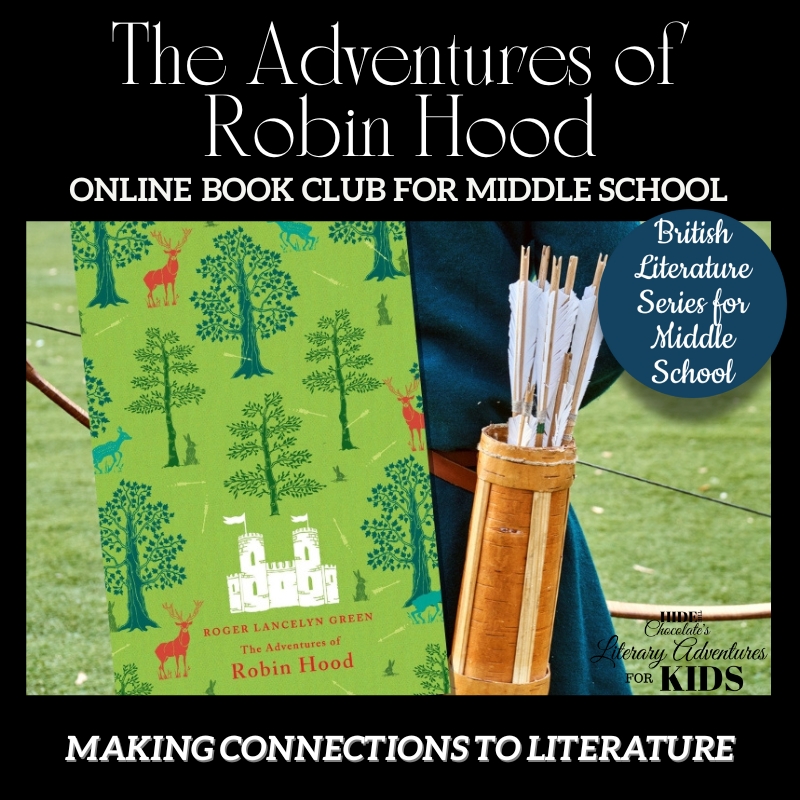 The Adventures of Robin Hood Online Book Club ~ British Literature Series for Middle School The Adventures of Robin Hood Online Book Club ~ British Literature Series for Middle School