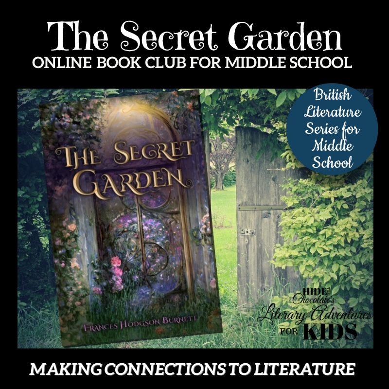 The Secret Garden Online Book Club ~ British Literature Series for Middle School The Secret Garden Online Book Club ~ British Literature Series for Middle School