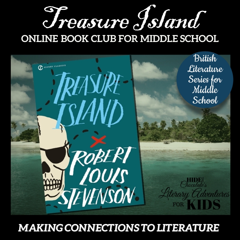 Treasure Island Online Book Club ~ British Literature Series for Middle School Treasure Island Online Book Club ~ British Literature Series for Middle School