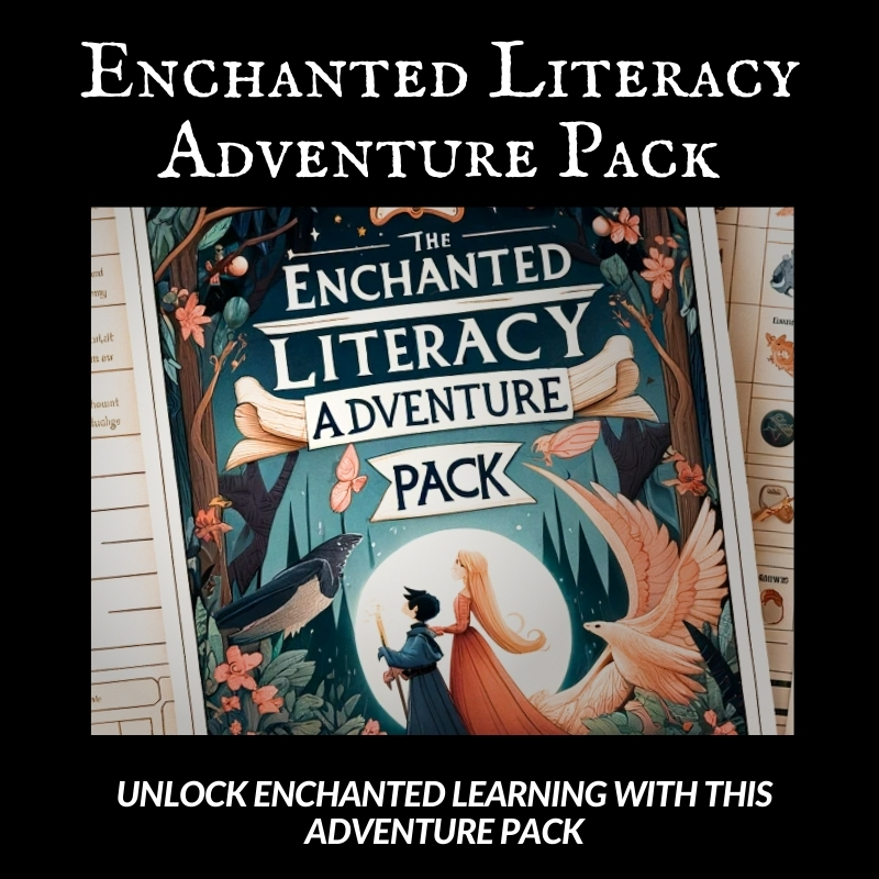Enchanted Literacy Adventure Pack