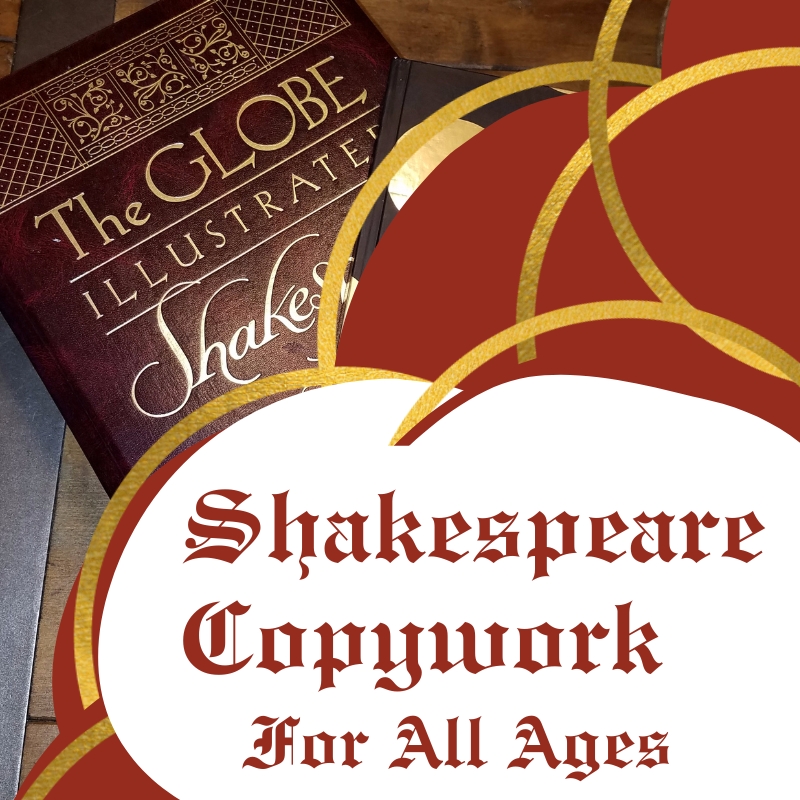 Shakespeare Copywork