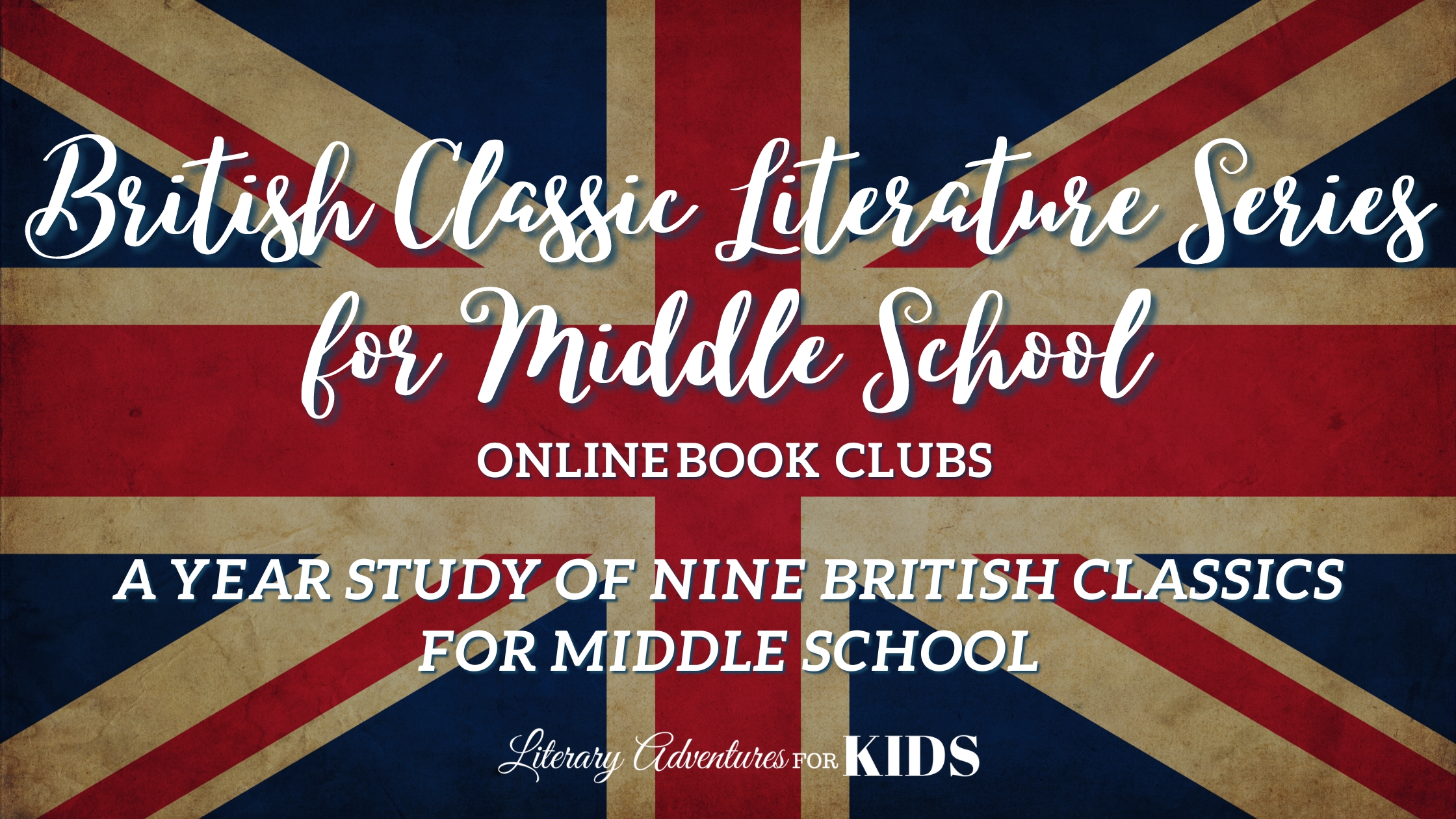 British Literature Series for Middle School British Literature Series for Middle School
